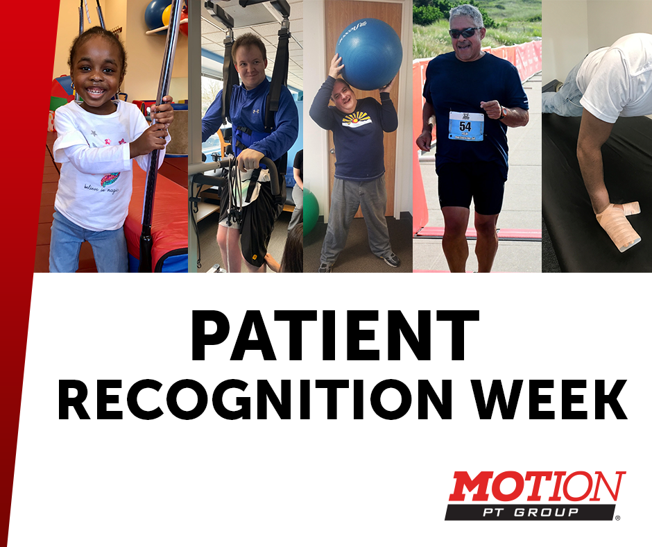 patient recognition week at Motion PT